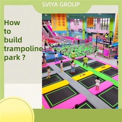 Sut i adeiladu parc trampolîn?